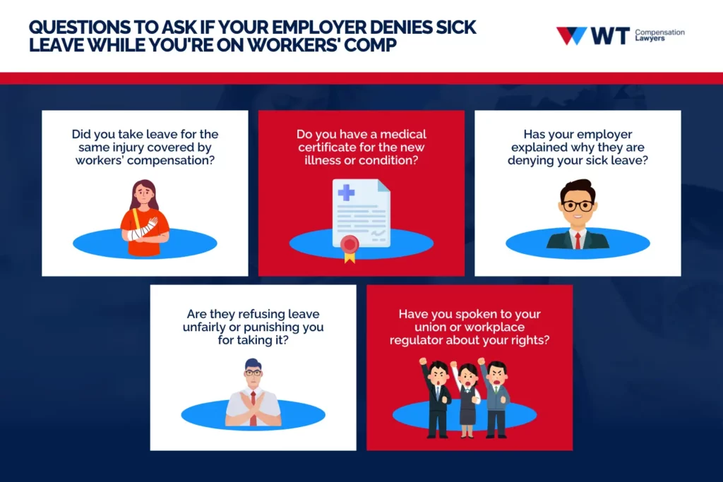 what are employer limits to denying sick leave during worker’s comp