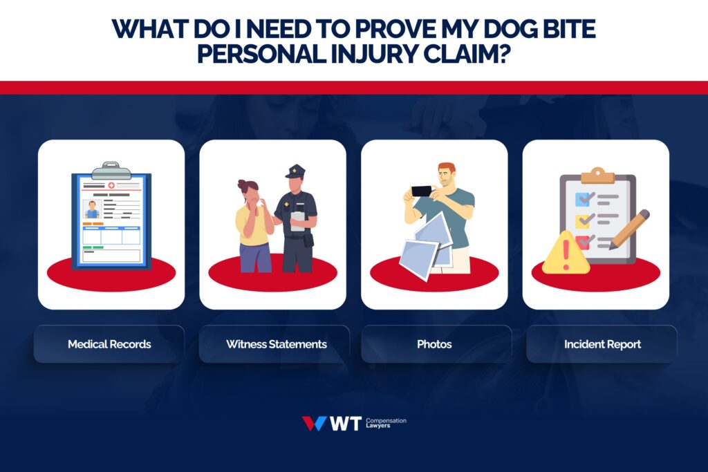 what do i need to prove my dog bite personal injury claim